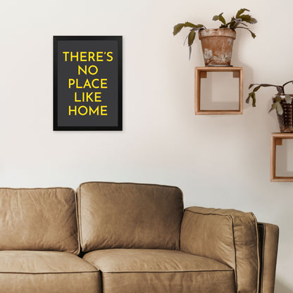There's No Place Like Home Neon Art Print by Pixy Paper A3 White Frame