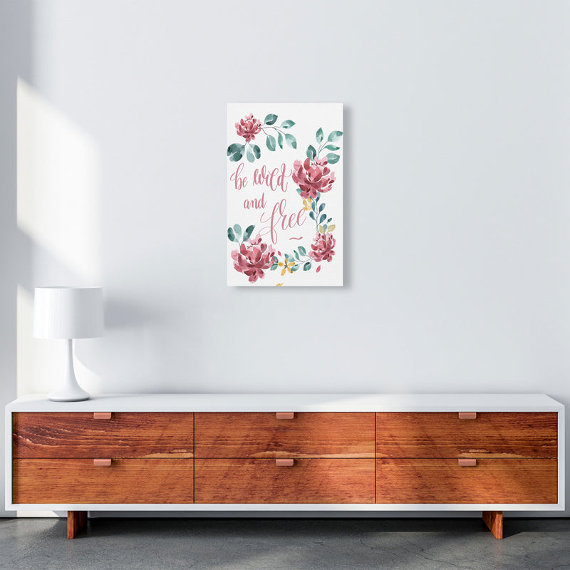 Be Wild And Free Pink Floral Framed Typography Wall Art Print A3 Canvas
