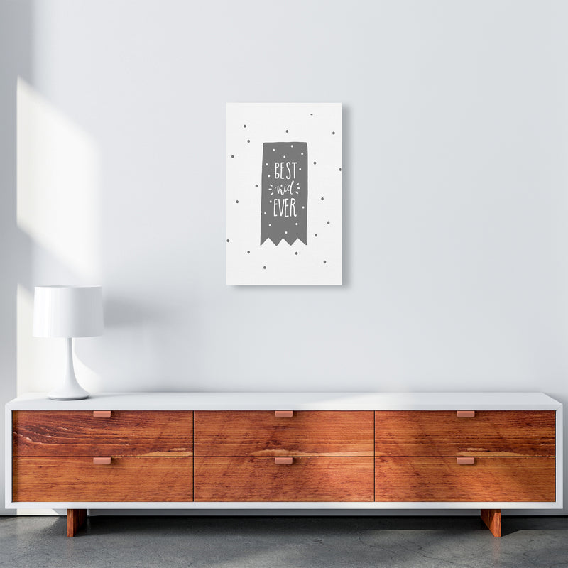Best Kid Ever Grey Super Scandi  Art Print by Pixy Paper A3 Canvas