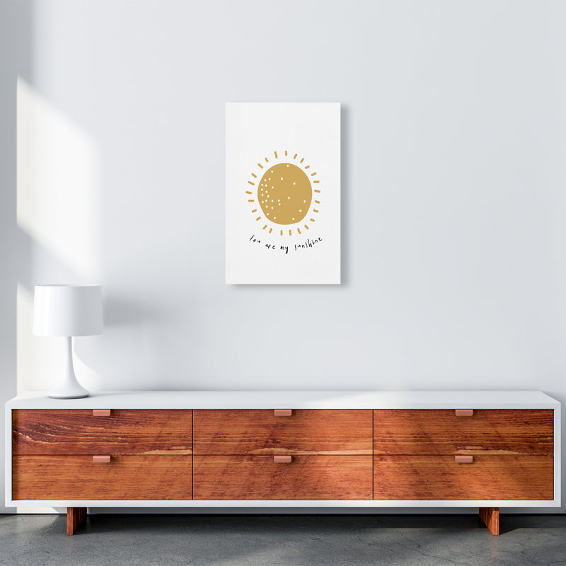 You Are My Sunshine  Art Print by Pixy Paper A3 Canvas