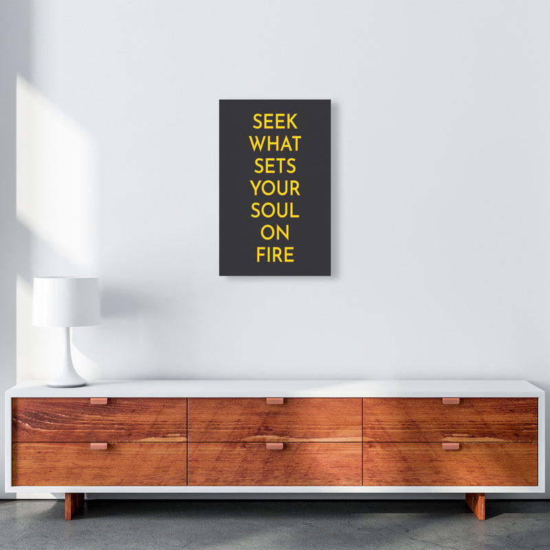 Seek What Sets Your Soul On Fire Neon Art Print by Pixy Paper A3 Canvas