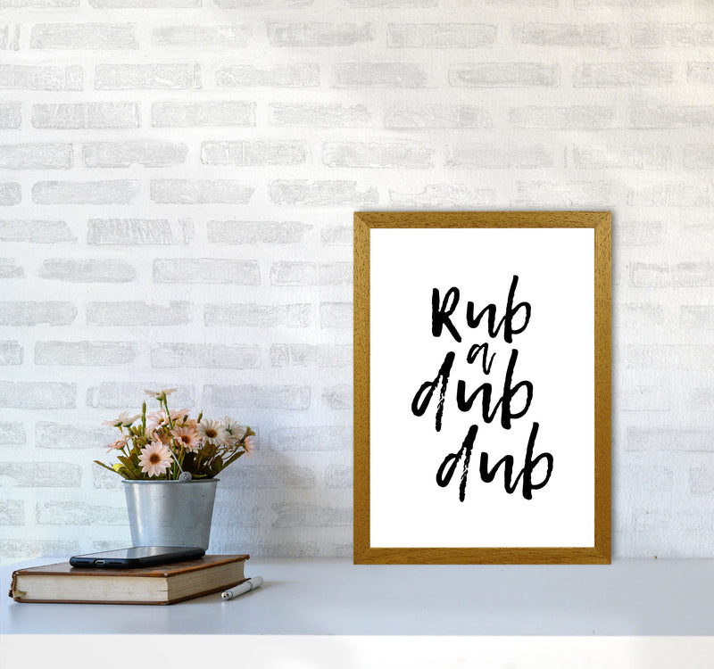 Rub A Dub Dub, Bathroom Modern Print, Framed Bathroom Wall Art A3 Print Only