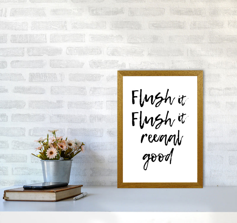 Flush It Real Good, Bathroom Modern Print, Framed Bathroom Wall Art A3 Print Only