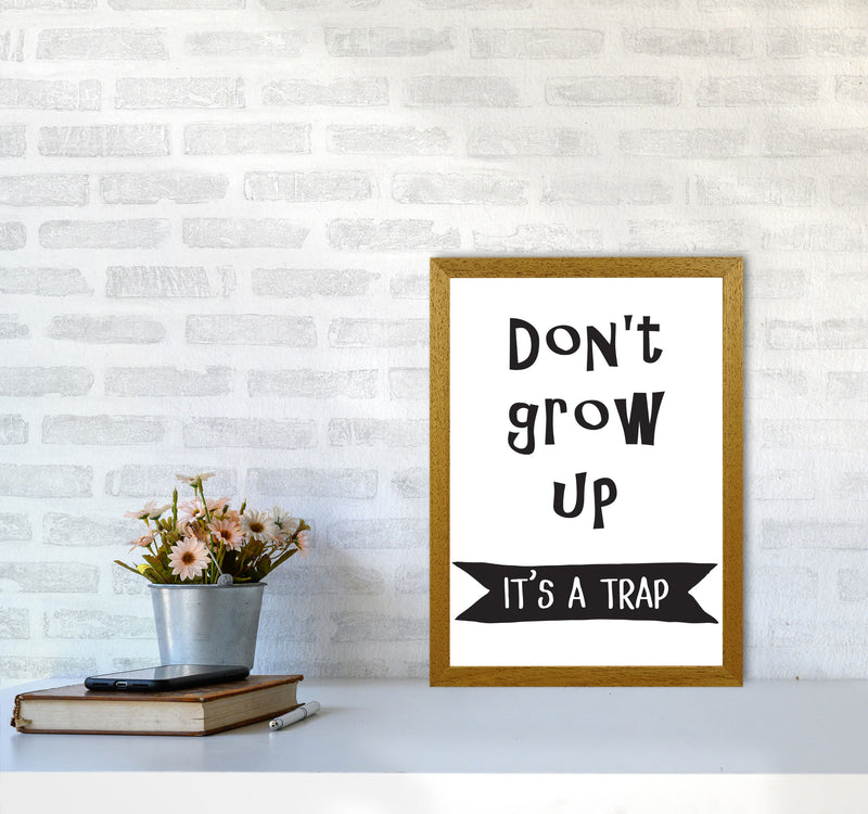 Don&#39;t Grow Up It&#39;s A Trap Banner Framed Typography Wall Art Print