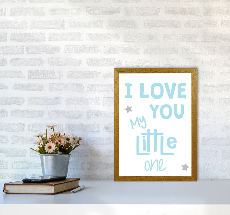 I Love You Little One Blue Framed Nursey Wall Art Print A3 Print Only
