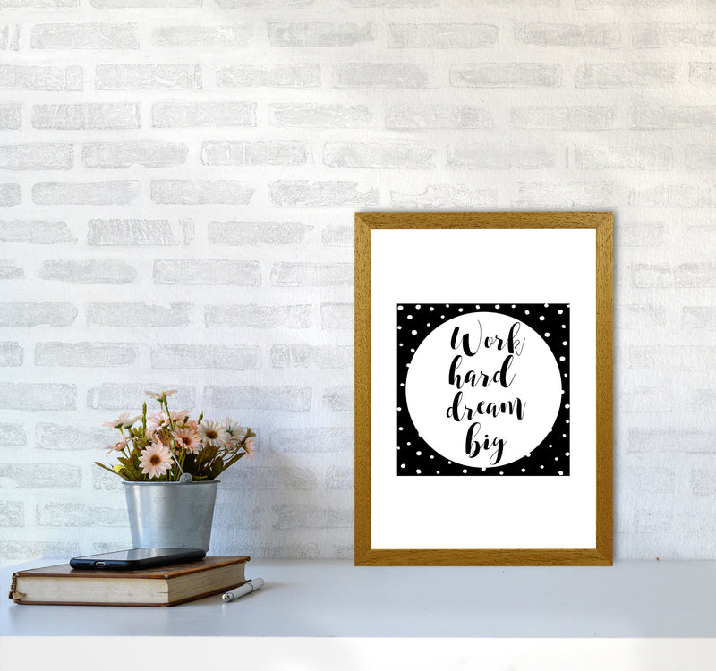 Work Hard Dream Big Modern Print A3 Print Only