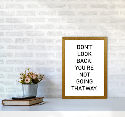 Don&#39;t Look Back Framed Typography Wall Art Print A3 Print Only