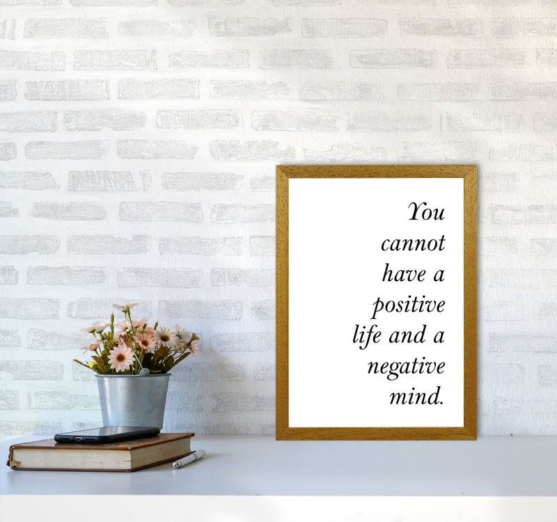 Positive Life, Negative Mind Framed Typography Wall Art Print A3 Print Only