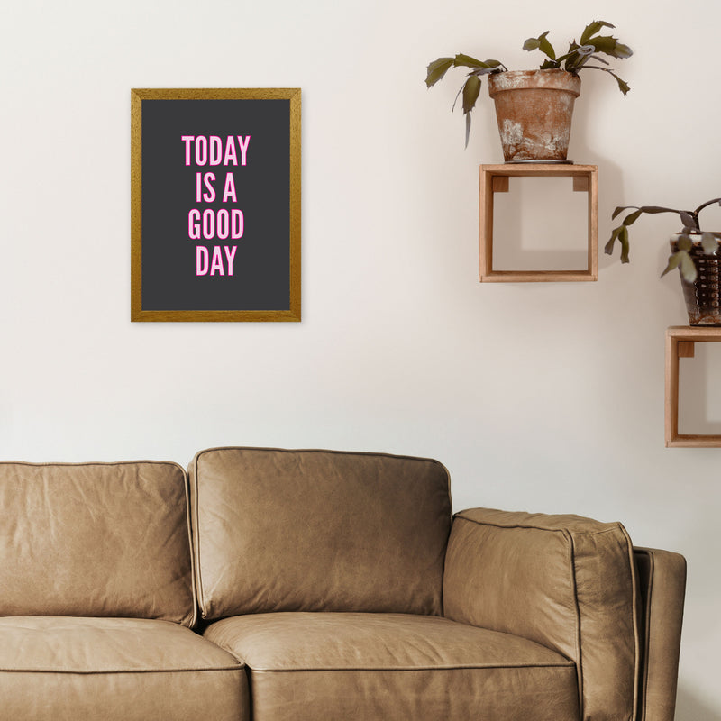 Today Is A Good Day Neon Art Print by Pixy Paper A3 Print Only