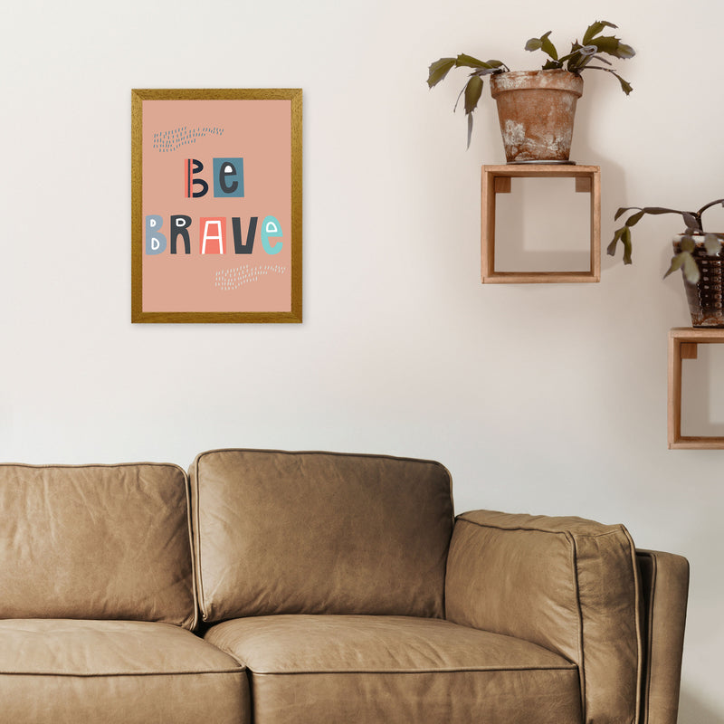 Be brave Neutral kids Art Print by Pixy Paper A3 Print Only