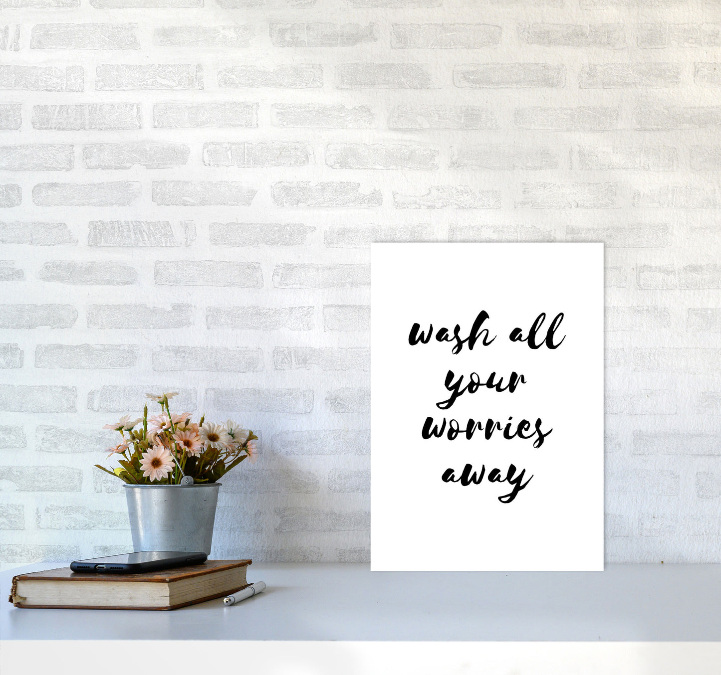 Wash All Your Worries Away, Bathroom Modern Print, Framed Bathroom Wall Art A3 Black Frame