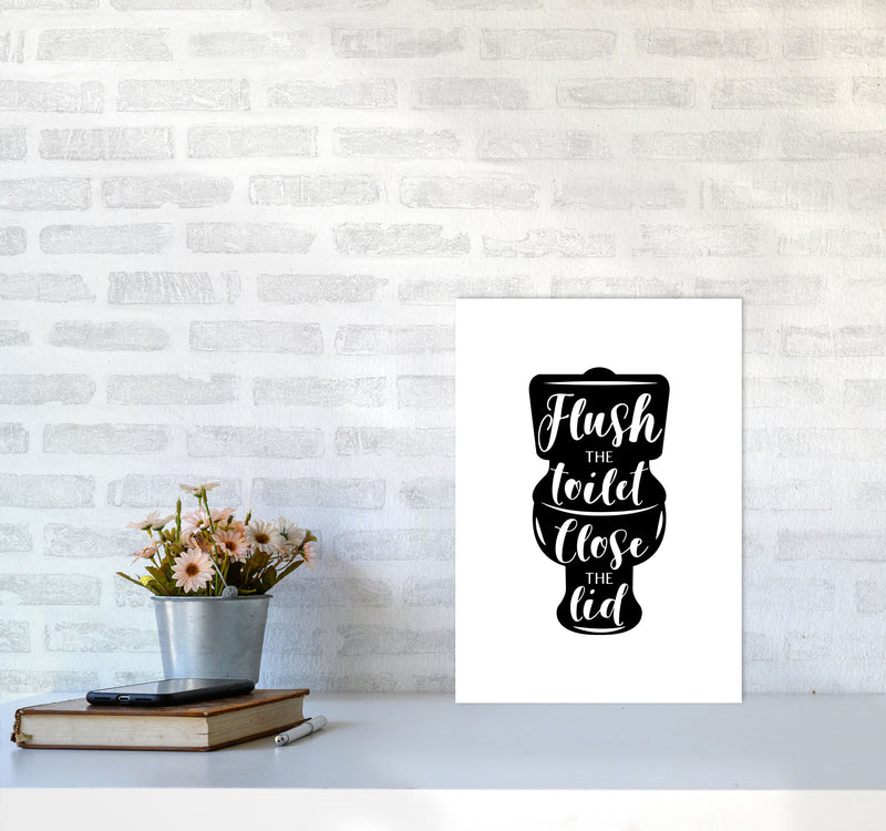 Flush The Toilet, Bathroom Modern Print, Framed Bathroom Wall Art A3 Black Frame