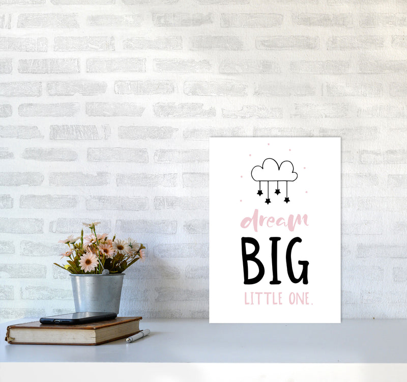 Dream Big Little One Pink And Black Framed Nursey Wall Art Print A3 Black Frame