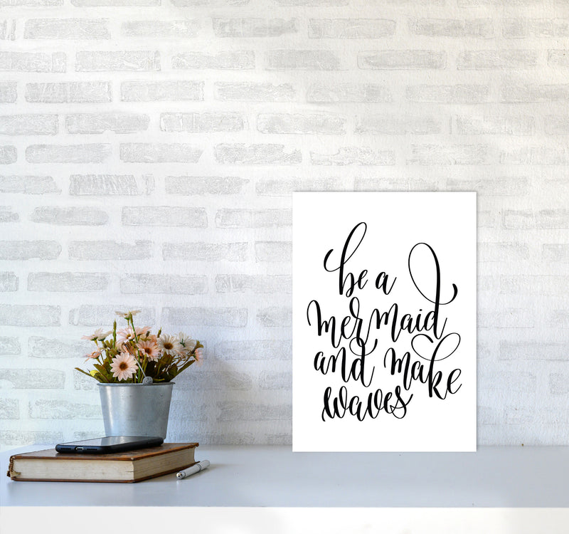 Be A Mermaid Black Framed Typography Wall Art Print A3 Black Frame