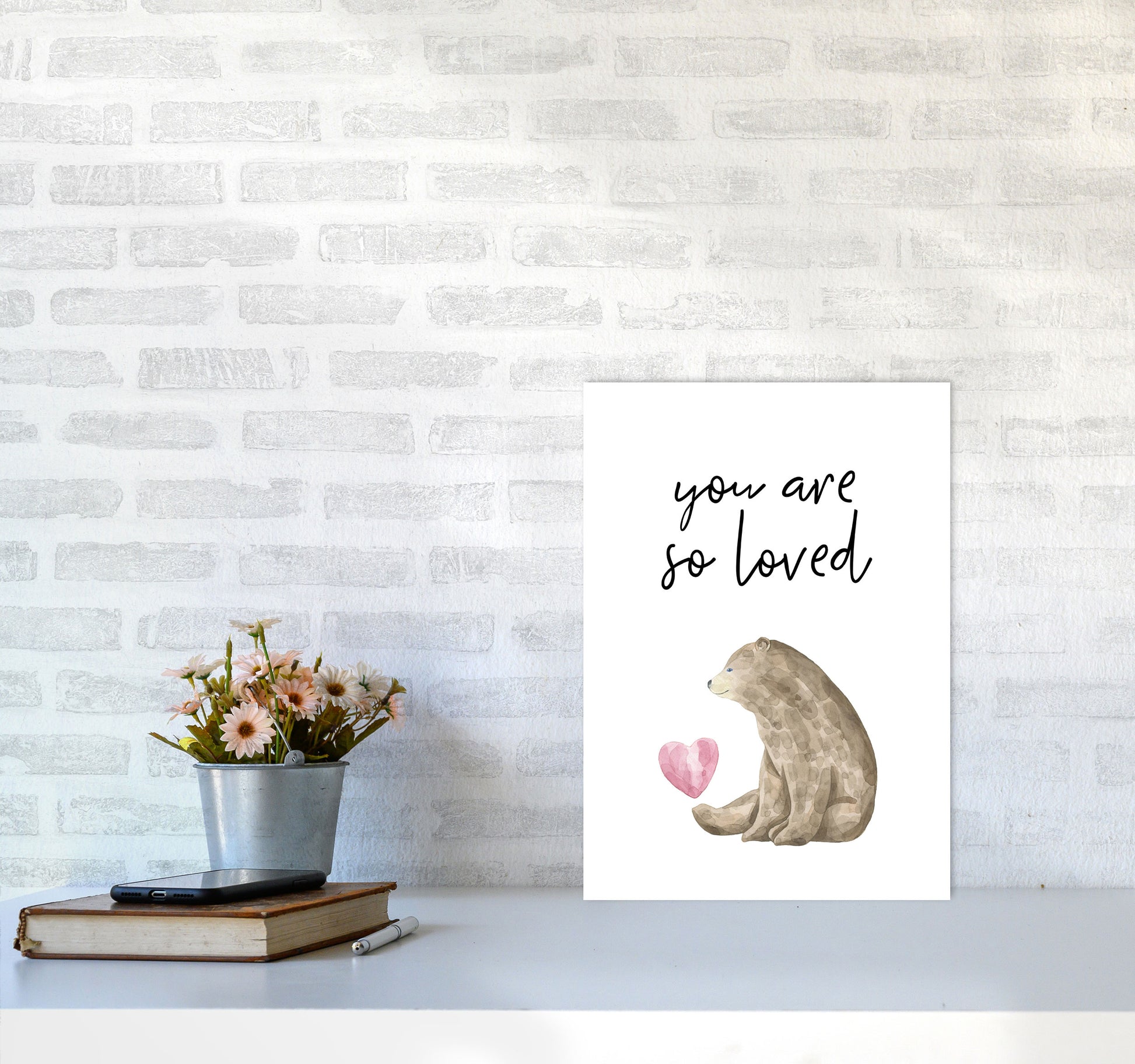 Brown Bear You Are So Loved Framed Nursey Wall Art Print A3 Black Frame