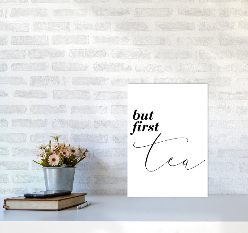 But First Tea Modern Print, Framed Kitchen Wall Art A3 Black Frame