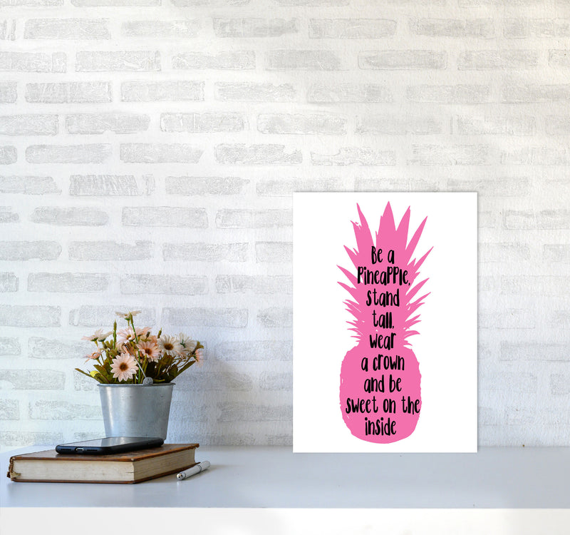 Be A Pineapple Pink Framed Typography Wall Art Print A3 Black Frame