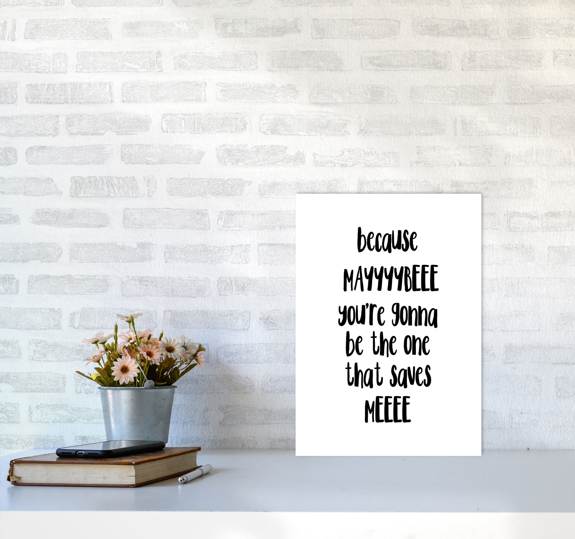 You&#39;re Gonna Be The One That Saves Me Modern Print A3 Black Frame