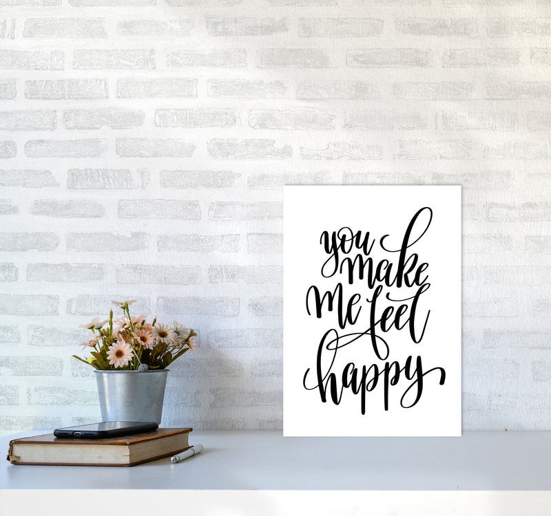 You Make Me Feel Happy Modern Print A3 Black Frame