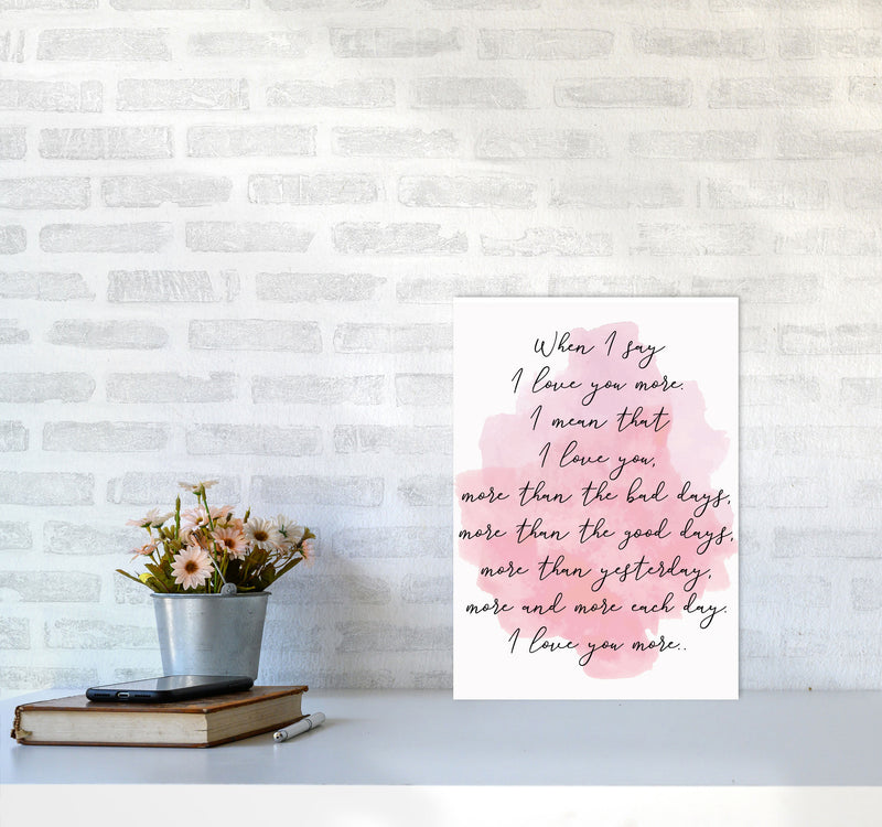 Love You More Pink Watercolour Modern Print A3 Black Frame