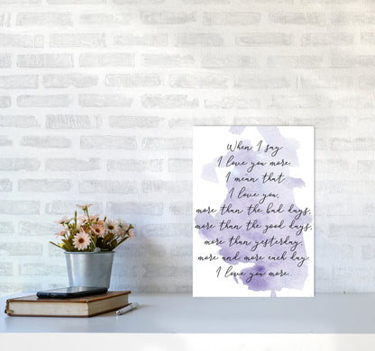 Love You More Purple Watercolour Modern Print A3 Black Frame