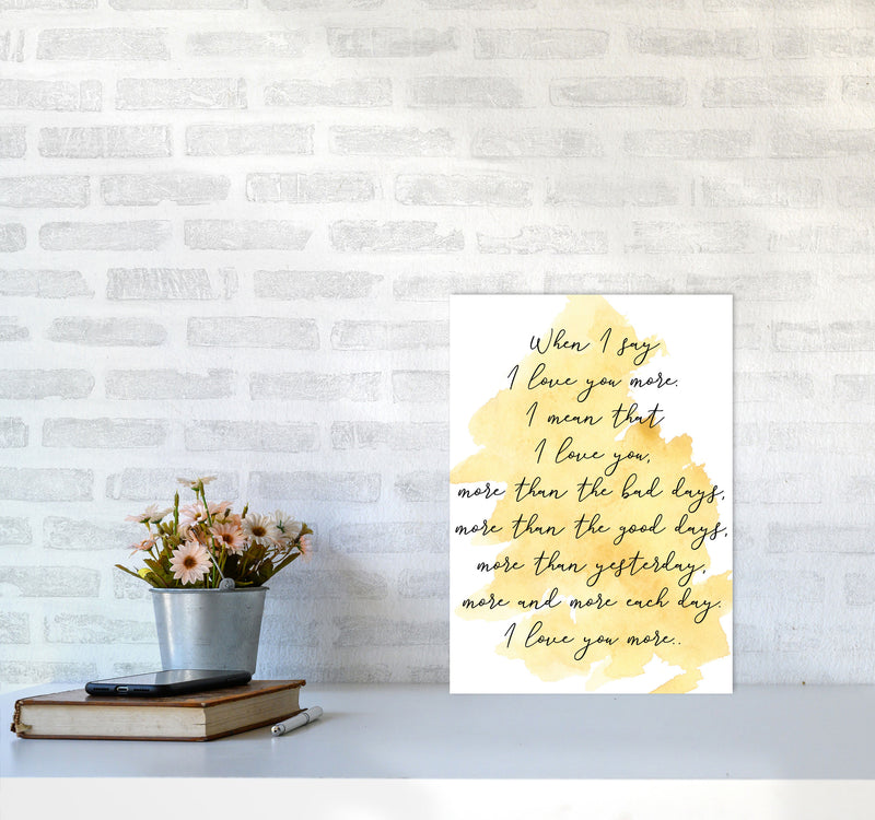 Love You More Yellow Watercolour Modern Print A3 Black Frame