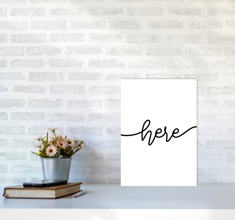 Here Framed Typography Wall Art Print A3 Black Frame