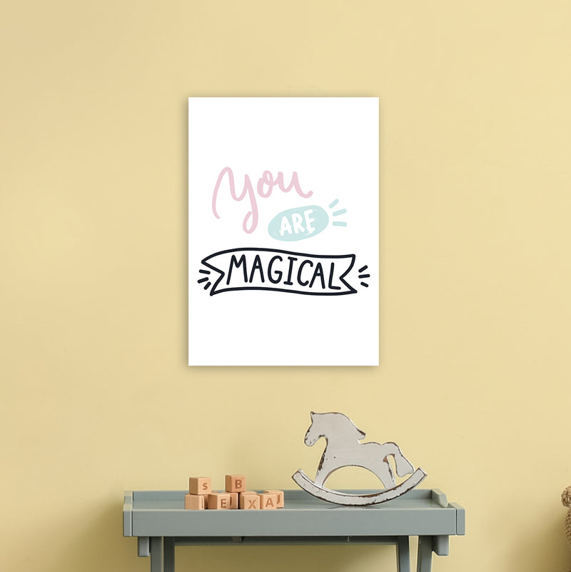 You Are Magical  Art Print by Pixy Paper A3 Black Frame