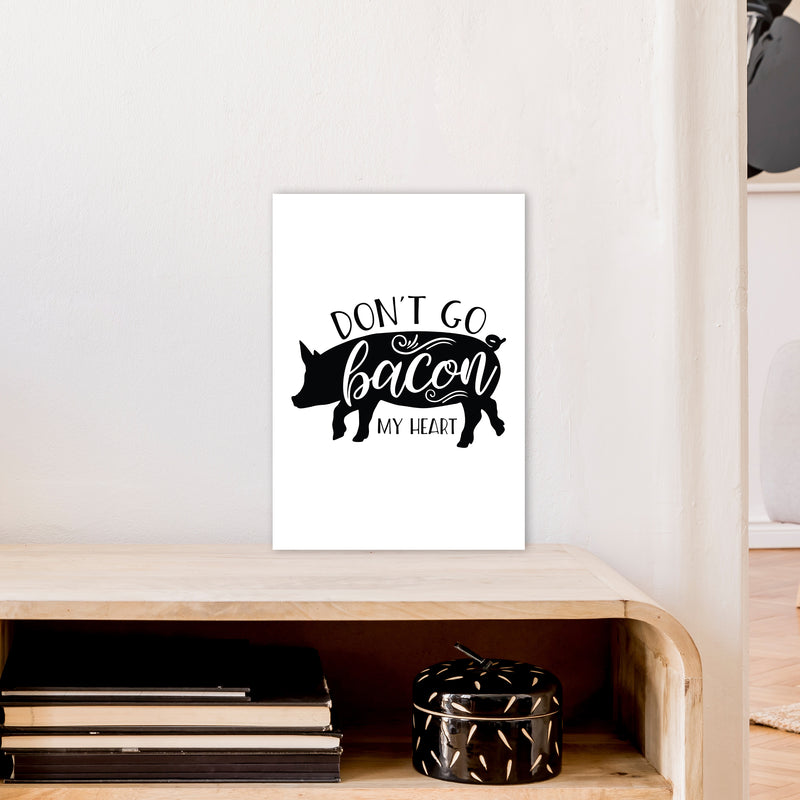 Don'T Go Bacon My Heart  Art Print by Pixy Paper A3 Black Frame