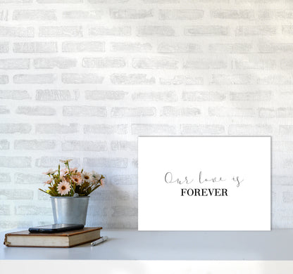 Our Love Is Forever  Art Print by Pixy Paper A3 Black Frame