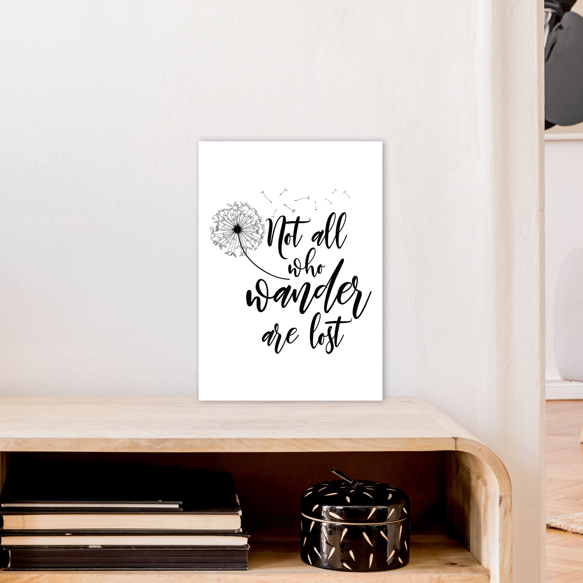 Not All Who Wander  Art Print by Pixy Paper A3 Black Frame