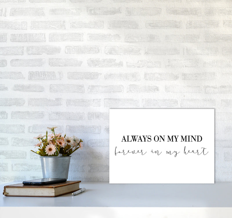 Always On My Mind  Art Print by Pixy Paper A3 Black Frame
