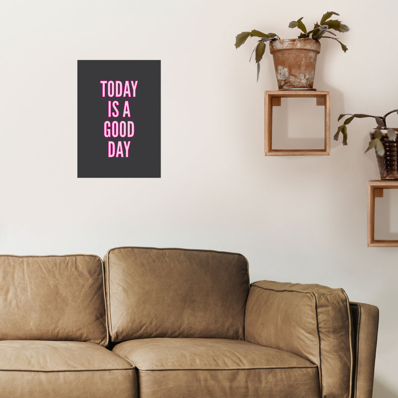 Today Is A Good Day Neon Art Print by Pixy Paper A3 Black Frame
