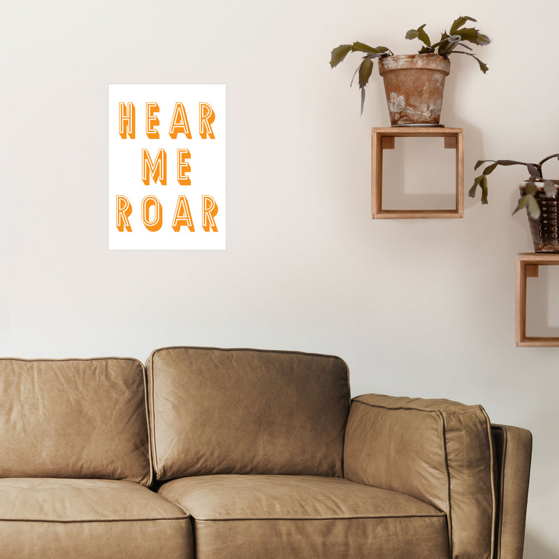 Hear Me Roar Art Print by Pixy Paper A3 Black Frame
