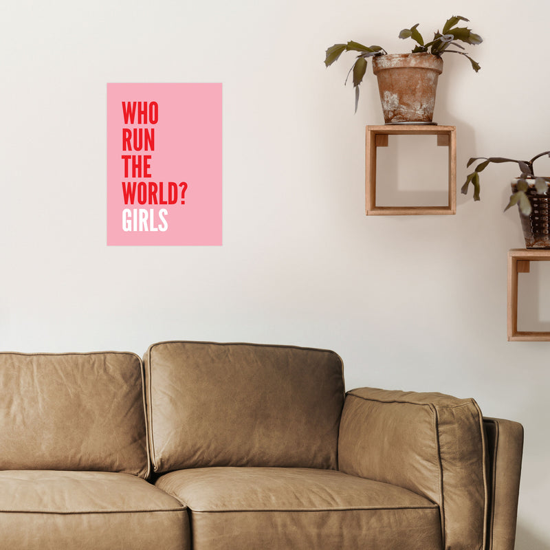 Who Run The World? Girls Art Print by Pixy Paper A3 Black Frame