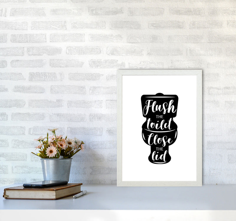 Flush The Toilet, Bathroom Modern Print, Framed Bathroom Wall Art A3 Oak Frame