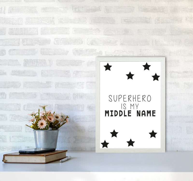 Superhero Is My Middle Name Framed Nursey Wall Art Print A3 Oak Frame