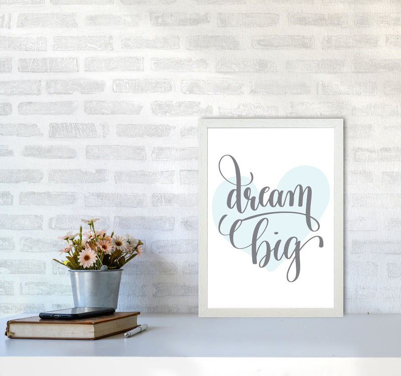 Dream Big Blue Heart Framed Nursey Wall Art Print A3 Oak Frame