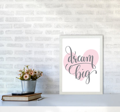 Dream Big Pink Heart Framed Nursey Wall Art Print A3 Oak Frame