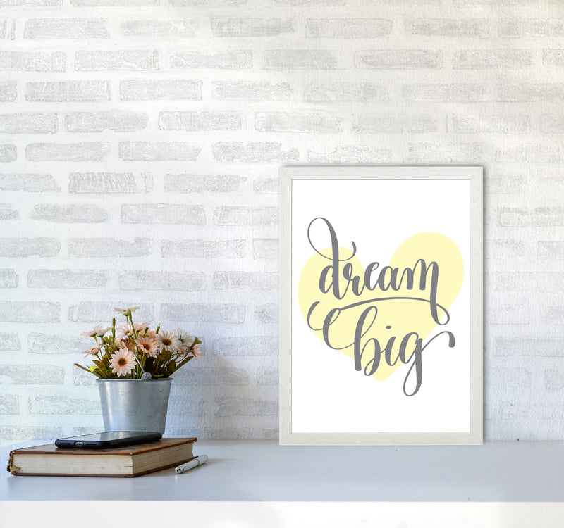 Dream Big Yellow Heart Framed Nursey Wall Art Print A3 Oak Frame