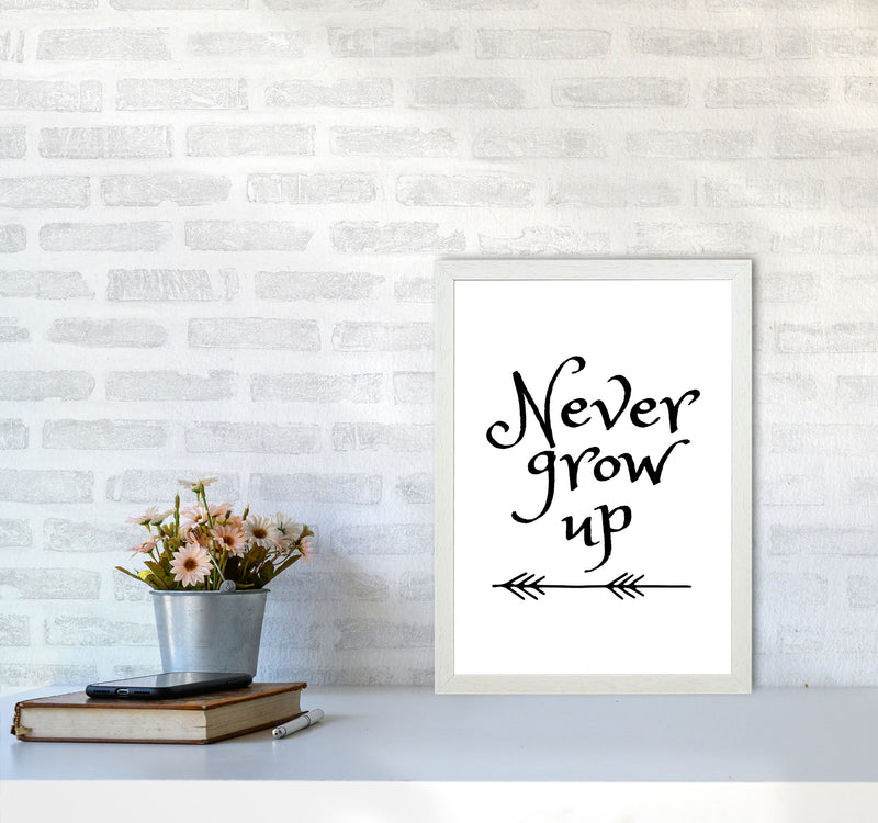 Never Grow Up Black Framed Nursey Wall Art Print A3 Oak Frame