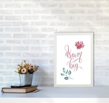 Dream Big Pink Floral Framed Typography Wall Art Print A3 Oak Frame