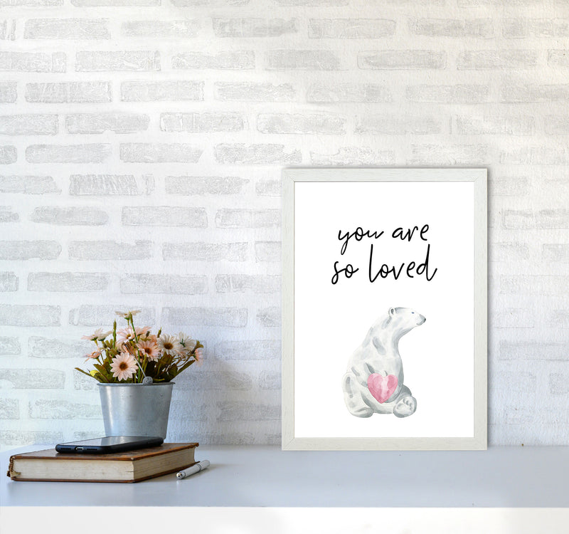 Polar Bear You Are So Loved Framed Nursey Wall Art Print A3 Oak Frame