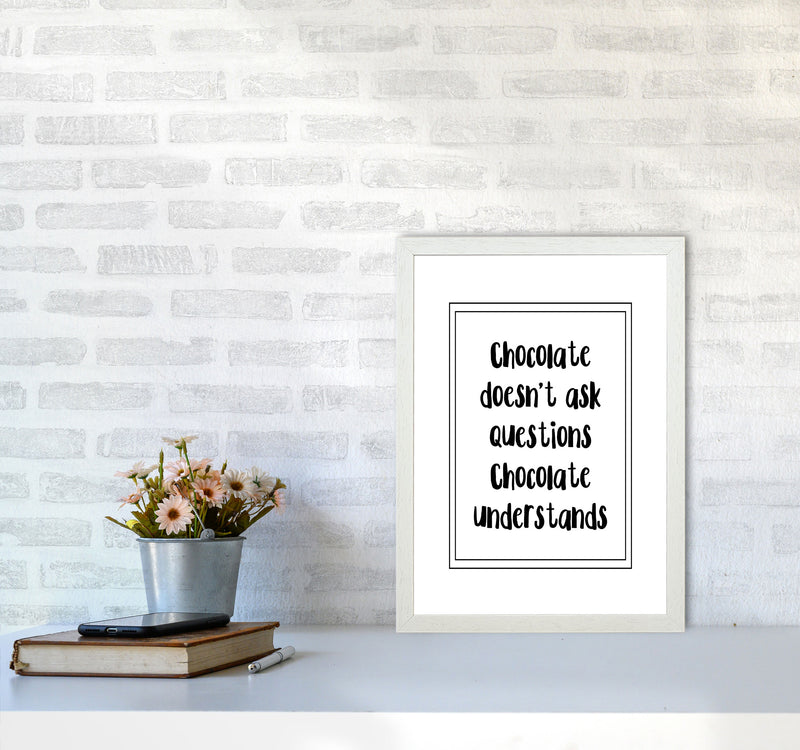 Chocolate Understands Framed Typography Wall Art Print A3 Oak Frame