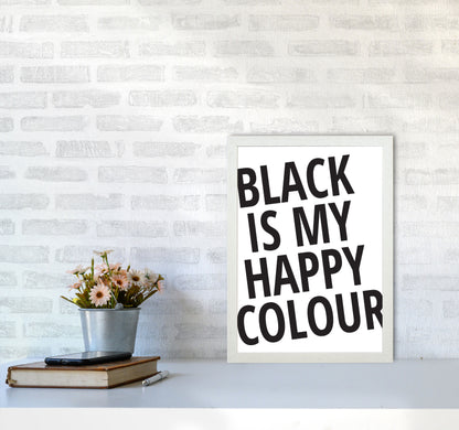 Black Is My Happy Colour Framed Typography Wall Art Print A3 Oak Frame