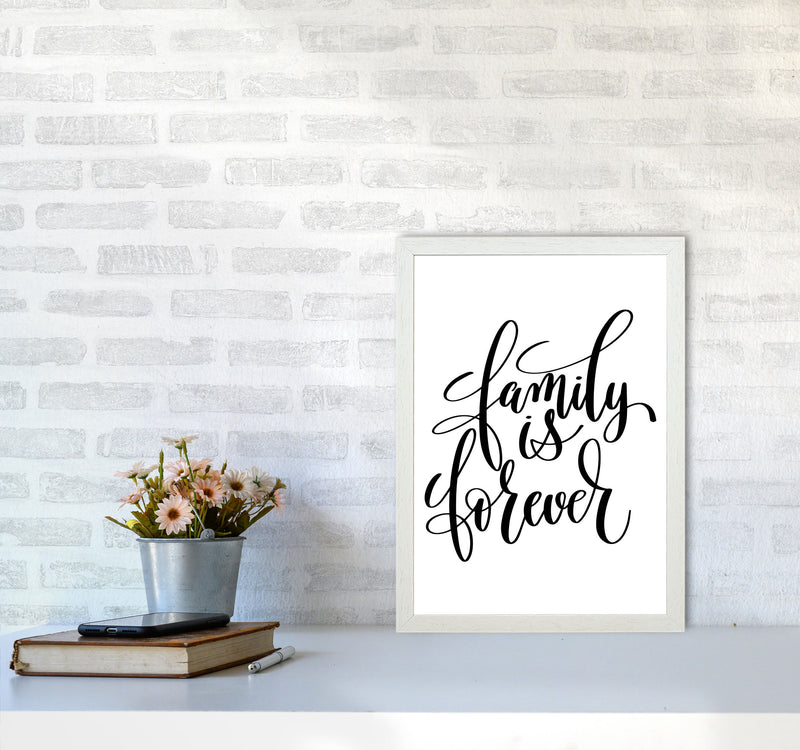 Family Is Forever Framed Typography Wall Art Print A3 Oak Frame