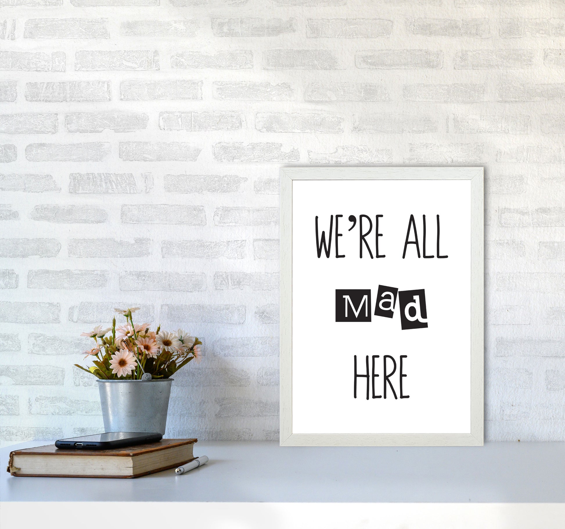 We&#39;re All Mad Here Modern Print A3 Oak Frame