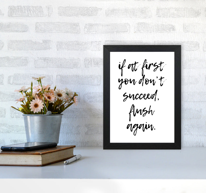 Flush Again, Bathroom Modern Print, Framed Bathroom Wall Art A4 White Frame