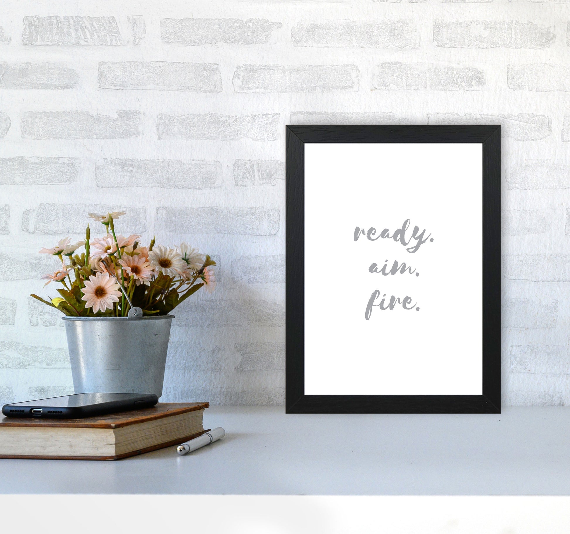 Ready Aim Fire Grey, Bathroom Modern Print, Framed Bathroom Wall Art A4 White Frame