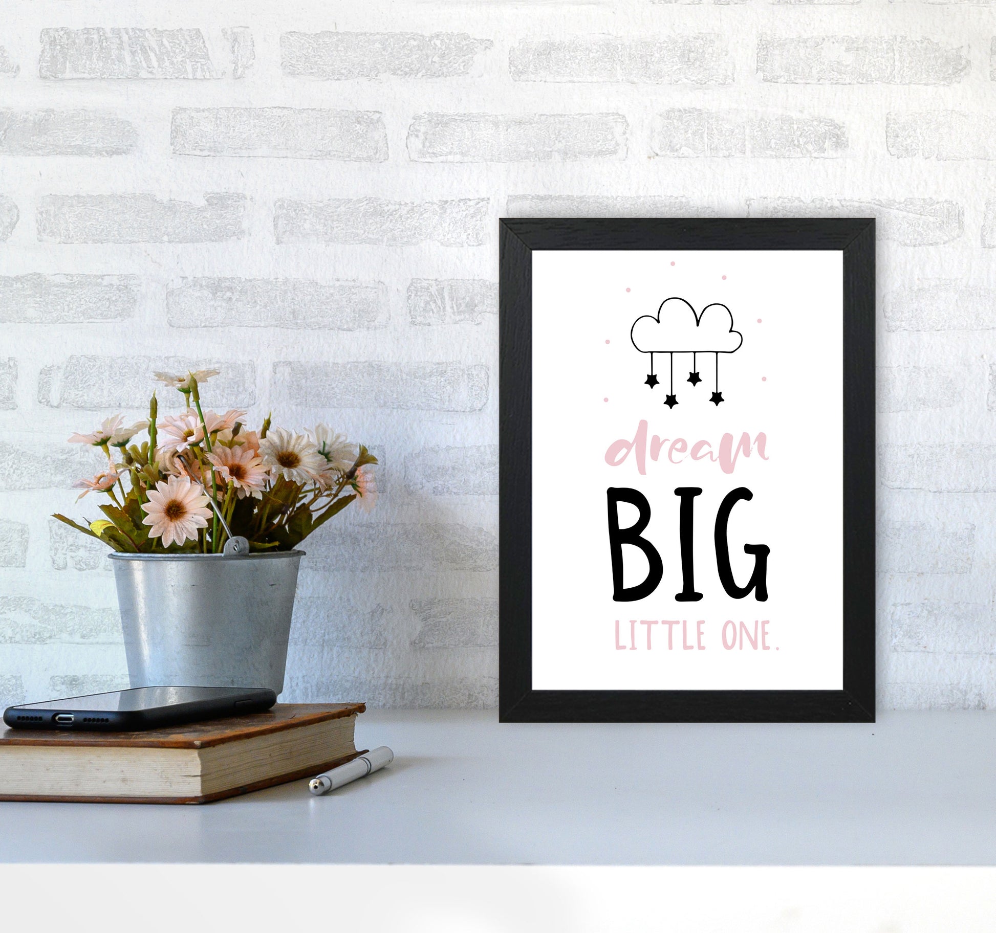 Dream Big Little One Pink And Black Framed Nursey Wall Art Print A4 White Frame